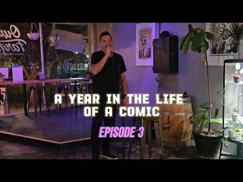 A Year in the Life of a Comic — Episode 3